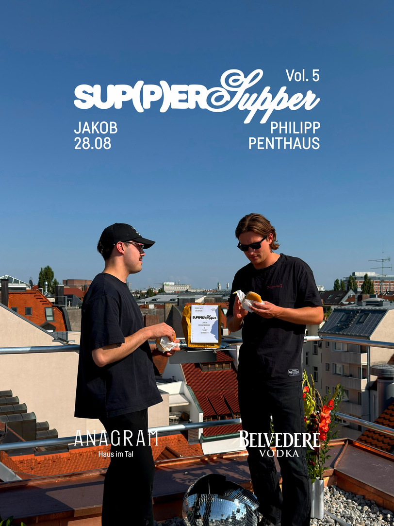 SUP(P)ER Supper Vol. 5 — Jakob & Philipp, Penthaus